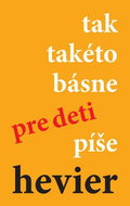 tak takéto básne pre deti píše hevier - Kniha
