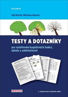 Testy a dotazníky: pro vyšetřování kognitivních funkcí, nálady a soběstačnosti - Kniha
