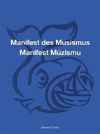 Manifest Múzismu / Manifest des Musismus - Kniha