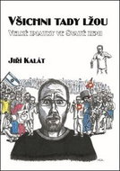 Všichni tady lžou: Velké zmatky ve Svaté zemi - Kniha