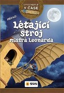 Létající stroj mistra Leonarda: Cestovatelé v čase - Kniha