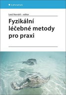 Fyzikální léčebné metody pro praxi - Kniha