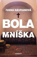 Bola mníška - Kniha