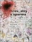 Krev, slzy a sperma: Čítanka filmového braku - Kniha