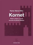 Píseň o lásce a smrti korneta Kryštofa Rilkeho - Kniha