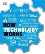 How Technology Works: The Facts Simply Explained - Kniha