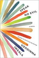 Speak No Evil: A Novel - Kniha