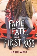 Fame, Fate, and the First Kiss - Kniha