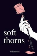 Soft Thorns - Kniha