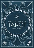 The Little Book of Tarot: An Introduction to Fortune-Telling and Divination - Kniha