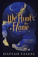 We Hunt the Flame: Sands of Arawiya 01 - Kniha