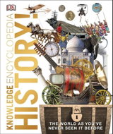Knowledge Encyclopedia History!: The Past as You've Never Seen it Before - Kniha