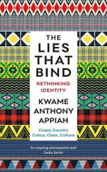 The Lies That Bind: Rethinking Identity - Kniha