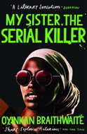 My Sister, the Serial Killer - Kniha