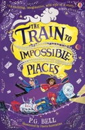 The Train to Impossible Places - Kniha