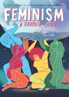 Feminism: A Graphic Guide - Kniha