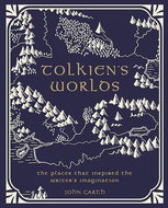 Tolkien's Worlds: The places that shaped a writer's imagination - Kniha