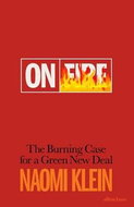 On Fire: The Burning Case for a Green New Deal - Kniha