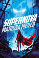 Archenemies 2. Supernova - Kniha