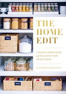 The Home Edit: A Guide to Organizing and Realizing Your House Goals (Includes Refrigerator Labe - Kniha