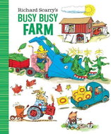 Richard Scarry's Busy Busy Farm - Kniha
