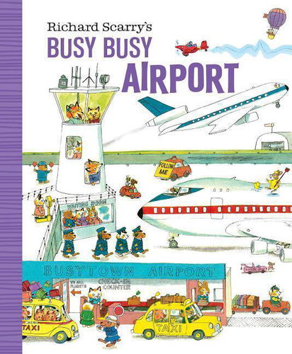 Richard Scarry's Busy Busy Airport - Kniha - Main image