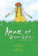 Anne of Green Gables: A Graphic Novel - Kniha
