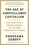 The Age of Surveillance Capitalism: The Fight for the Future at the New Frontier of Power - Kniha