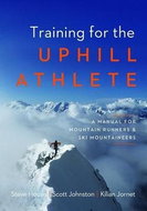 Training for the Uphill Athlete: A Manual for Mountain Runners and Ski Mountaineers - Kniha