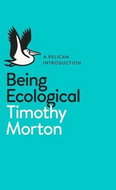 Being Ecological - Kniha