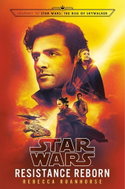 Resistance Reborn (Star Wars): Journey to Star Wars: The Rise of Skywalker - Kniha
