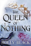 The Queen of Nothing - Kniha