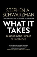 What It Takes: Lessons in the Pursuit of Excellence - Kniha