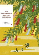 The Housekeeper and the Professor: Vintage Classics Japanese Series - Kniha