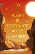 To Be Taught, If Fortunate: A Novella - Kniha