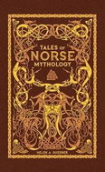 Tales of Norse Mythology (Barnes & Noble Omnibus Leatherbound Classics) - Kniha