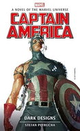 Marvel Novels - Captain America: Dark Designs - Kniha