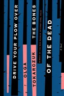 Drive Your Plow Over the Bones of the Dead: A Novel - Kniha