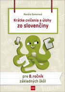 Krátke cvičenia a úlohy zo slovenčiny pre 8. ročník základných škôl - Kniha