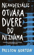 Neandertálec otvára dvere do neznáma: Stredná škola môže byť fajn aj pre outsidera. Chce to len zása - Kniha