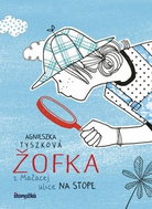 Žofka z Mačacej ulice Na stope - Kniha