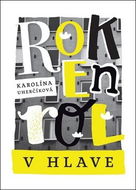 Rokenrol v hlave - Kniha