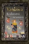 Přemyslovci Království neumírá: Přemyslovci - Kniha