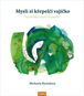 Mysli si křepelčí vajíčko: Vzpomínky rozpité na papíře - Kniha