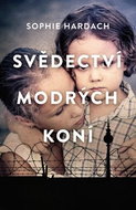 Svědectví modrých koní - Kniha