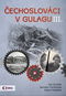 Čechoslováci v Gulagu III. - Kniha