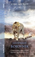 Leopardí bojovník: Cesta k africkému učení předků, instinktů a snů - Kniha