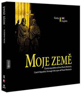 Moje země: Česká republika očima pavla Radosty - Kniha