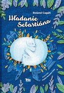 Hľadanie Sebastiána - Kniha