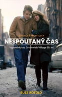 Nespoutaný čas: Vzpomínky na Greenwich Village 60. let - Kniha